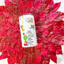 Load image into Gallery viewer, Grinchmas (READY TO SHIP)