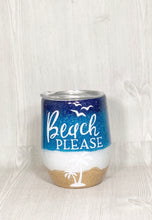 Load image into Gallery viewer, Beach Please Stemless Wine Glass