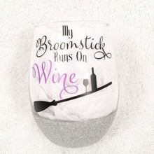 Load image into Gallery viewer, My Broomstick Runs on Wine
